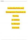 Test bank for leadership roles and management functions in nursing theory and application 9th edition by marquis.All Chapters 1-25