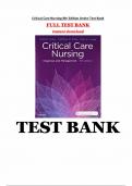 Test Bank - Critical Care Nursing: Diagnosis and Management 8th Edition By Linda D. Urden, DNSc, RN, CNS, NE-BC, FAAN, Kathleen M. Stacy, PhD, RN, CNS, CCRN, PCCN, CCNS and Ma 9780323447522 Chapter 1-41 Complete Guide .