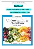 Understanding Nutrition, 16th Edition TEST BANK by Ellie Whitney, Verified Chapters 1 - 20, Complete Newest Version