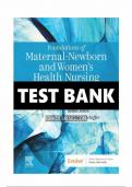 Test Bank - Foundations of Maternal-Newborn and Women's Health Nursing 8th Edition by Sharon Murray; Slone McKinney, All 28 Chapters Covered, Verified Latest Edition