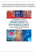 TEST BANK FOR UNDERSTANDING ANATOMY  AND PHYSIOLOGY 3RD EDITION BY THOMPSON