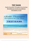 TEST BANK for Health Promotion Throughout the Life Span 8th Edition by Carole Lium Edelman All Chapters 1 to 25  Complete  GRADED A+