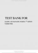 TEST BANK FOR LEADING AND MANAGING NURSING 7 TH EDITION  YODER-WISE