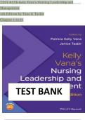 TEST BANK For Kelly Vana's Nursing Leadership and Management 4th Edition by Vana & Tazbir, ISBN: 9781119596615, All 31 Chapters Covered, Verified