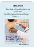 TEST BANK  Bates’ Guide to Physical Examination and History Taking 13th Edition by Lynn S Bickley and Szilagyi  Chapters 1 to 27 