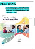 Test Bank For Pearson's Comprehensive Medical Assisting, 5th Edition by Kristiana Sue M. Routh, Diana Garza, Jennifer Lamé, Joseph J. Mistovich, Jahangir Moini, Jamie Nguyen Chapter 1-57