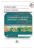 Test Bank Complete_ Stanhope and Lancaster's Community Health Nursing in Canada - Binder Ready 4th Edition, (2021) By Sandra A. MacDonald| All Chapters 1-18| 4 Units| Latest Version With Detailed Answers| Verified| Grade A