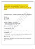 ATI PN PEDIATRIC PROCTORED EXAM NEWEST  VERSION WITH NGN FORMAT QUESTION AND  CORRECT ANSWERS WITH RATIONALES. PED PN ATI  2025 Infant/children Vital signs - ANSW..Everything is higher EXCEPT blood pressure (Infant) temp. 99 Pulse: 80-180 RR: 30-35 bpm BP