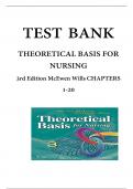 TEST BANK Theoretical Basis for Nursing (3rd ED) American Edition by Melanie McEwen; Evelyn M. Wills, Verified Chapters 1 - 20, Complete Newest Version 2025