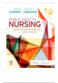 TEST BANK FOR PUBLIC HEALTH NURSING: POPULATION-CENTERED HEALTH CARE IN THE COMMUNITY, 10TH EDITION BY MARCIA STANHOPE & JEANETTE LANCASTER