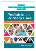 TEST BANK Pediatric Primary Care 4th Edition Richardson Test Bank (All 36 Chapters)