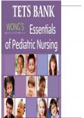 WONG’S ESSENTIALS OF PEDIATRIC NURSING 9TH EDITION TEST BANK QUESTIONS AND ANSWERS LATEST UPDATE |GRADED A+| |ALL CHAPTERS COVERED| |2025-26|