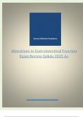 Alterations in Gastrointestinal Function Exam Review Qs&As 2025 A+