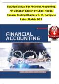 Solution Manual For Financial Accounting,  7th Canadian Edition by Libby, Hodge,  Kanaan, Sterling Chapters 1 - 13, Complete Latest Update 2025