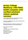 Jersey College MedSurg 1 RN FINAL EXAM complete with verified solutions (latest updated version)