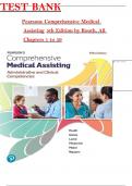 Test Bank For Pearson's Comprehensive Medical Assisting, 5th Edition by Kristiana Sue M. Routh, Diana Garza, Jennifer Lamé, Joseph J. Mistovich, Jahangir Moini, Jamie Nguyen Chapter 1-57