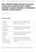 2024 CERTIFIED NURSE ASSISTANT CNA EXAM ACTUAL EXAM QUESTIONS AND CORRECT ANSWERS | ALREADY GRADED A+ | PROFESSOR VERIFIED | LATEST VERSION