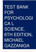 TEST BANK  FOR  PSYCHOLOGI CA L  SCIENCE,  6TH EDITION,  MICHAEL  GAZZANIGA