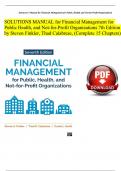 SOLUTIONS MANUAL for Financial Management for Public Health, and Not-for-Profit Organizations 7th Edition by Steven Finkler, Thad Calabrese, (All Complete 1-15 Chapters).p