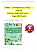 Test Bank For Calculation of Drug Dosages 12th Edition by Ogden & Fluharty, All 19 Chapters Covered and Verified, ISBN: 9780323826228