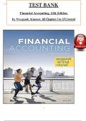 Test Bank - Financial Accounting, 12th Edition By Weygandt, Kimmel and Mitchell, All 13 Chapters Covered, Verified Latest Edition