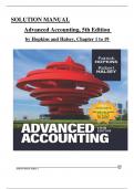 Solution Manual - Advanced Accounting, 5th Edition by Hopkins and Halsey, All 19 Chapters Covered, Verified Latest Edition