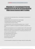 Eliopoulos, C. . Gerontological Nursing Chapters 8, 9, 15, 20, 24, 31 Exam Questions With Correct Answers 100% Verified