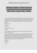 Eliopoulos Chapter 9- Ethical Aspects of Gerontological Nursing Exam Questions With Correct Answers 100% Verified.