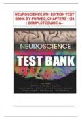 Test Bank to accompany Neuroscience, Sixth Edition by Dale Purves // 9780878937257 // Complete Guide Chapter 1-34| Latest Test Bank 100% Veriﬁed Answers with rationales | LATEST