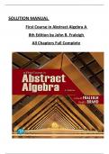 SOLUTION MANUAL First Course in Abstract Algebra A  8th Edition by John B. Fraleigh  All Chapters Full Complete