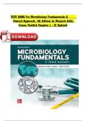 TEST BANK FOR MICROBIOLOGY FUNDAMENTALS: A CLINICAL APPROACH 4TH EDITION MARJORIE KELLY COWAN LATEST UPDATE HEIDI SMITH ||QUESTIONS AND CORRECT ANSWER KEY|100% GUARANTEED PASS|ALL CHAPTERS AVAILABLE