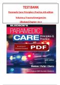 TEST BANK Paramedic Care: Principles Practice, 6th edition Volume 4: Trauma Emergencies(Bledsoe) All 1-11 Chapters Covered ,Latest Edition