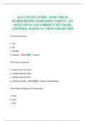 ASNT STUDY GUIDE - INDUSTRIAL RADIOGRAPHY RADIATION SAFETY | 223 QUESTIONS AND CORRECT DETAILED ANSWERS | RATED A+ | NEW UPDATE 2025 