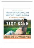 Test Bank for Maternity, Newborn, and Women's Health Nursing: A Case-Based Approach 2nd Edition by Amy O'Meara ISBN-9781975209025 All Chapters 1-30 Complete Guide Grade A+ Pass Guaranteed Pass