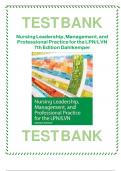 TEST BANK Nursing Leadership, Management, and  Professional Practice for the LPN/LVN 7thEdition Dahlkemper