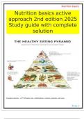 Nutrition basics active approach 2nd edition 2025 Study guide with complete solution