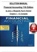 SOLUTION MANUAL Financial Accounting 11th Edition by Weygandt and Kimmel all Chapters 1-13 Complete