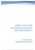 Group 1 TOEFL Exam Questions and Complete Solutions Graded A+.