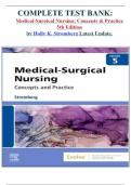 COMPLETE TEST BANK: Medical-Surgical Nursing: Concepts & Practice 5th Edition by Holly K. Stromberg Latest Update.