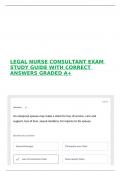 LEGAL NURSE CONSULTANT EXAM STUDY GUIDE WITH CORRECT ANSWERS GRADED A+