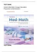 TEST BANK; Henke's Med-Math: Dosage Calculation, Preparation & Administration 10th edition