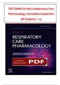 Rau’s Respiratory Care Pharmacology 11th Edition Test Bank by Douglas Gardenhire, All 1-23 Chapters Covered ,Latest Edition