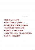 MEDICAL MATH CONVERSION CHART - HEALTH SCIENCE 1 /HOSA TEST QUESTIONS AND CORRECT VERIFIED ANSWERS 100% GUARANTEED PASS A+ GRADED