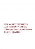 NUR 004 TEST QUESTIONS AND CORRECT VERIFIED ANSWERS 100% GUARANTEED PASS A+ GRADED