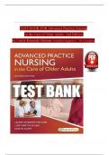 TEST BANK FOR ADVANCED PRACTICE NURSING IN CARE OF OLDER ADULTS 2ND EDITION BY KENNEDY MALONE CHAPTER 1-19 QUESTIONS AND ANSWERS GRADED A+ |VERIFIED AND UPDATED| |2025-26|