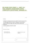 EA EXAM 2025 PART 1 - UNIT 14: TAX CREDITS QUESTIONS WITH COMPLETE SOLUTIONS, GRADED A+