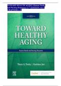 Test Bank - for Toward Healthy Aging: Human Needs and Nursing Response 11th Edition (Theris A. Touhy, 2025), Chapter 1-36 | All Chapters.