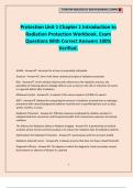 Protection Unit 1 Chapter 1 Introduction to Radiation Protection Workbook. Exam Questions With Correct Answers 100% Verified.