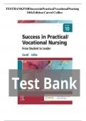 Test Bank For Success in Practical Vocational Nursing From Student to Leader 10th Edition By Knecht Patricia | 9780323810173 | | Chapter 1-19 | All Chapters with Answers and Rationals