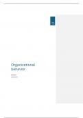 Samenvatting organizational behaviour (geslaagd eerste zit)